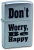 Зажигалка ZIPPO 200 Dont worry be happy